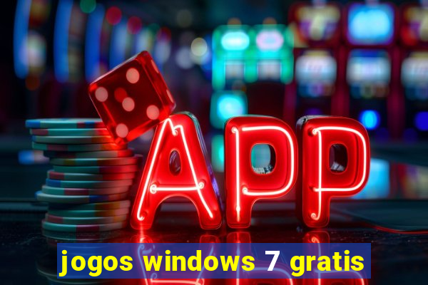 jogos windows 7 gratis